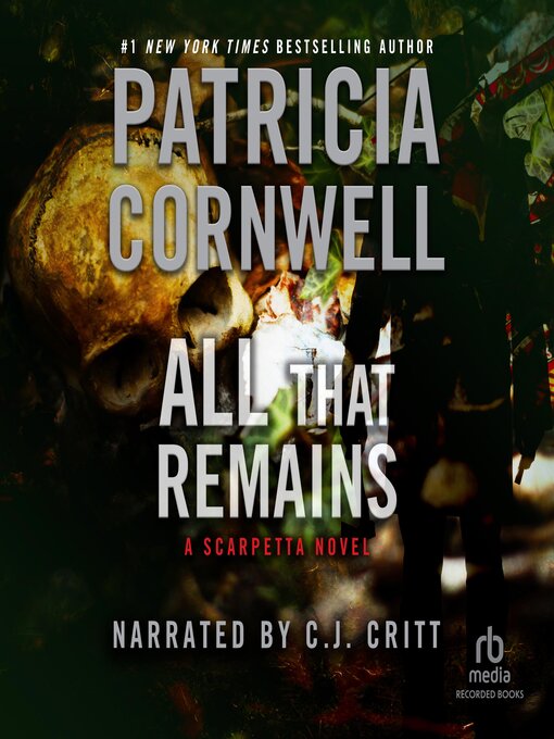 Title details for All That Remains by Patricia Cornwell - Available